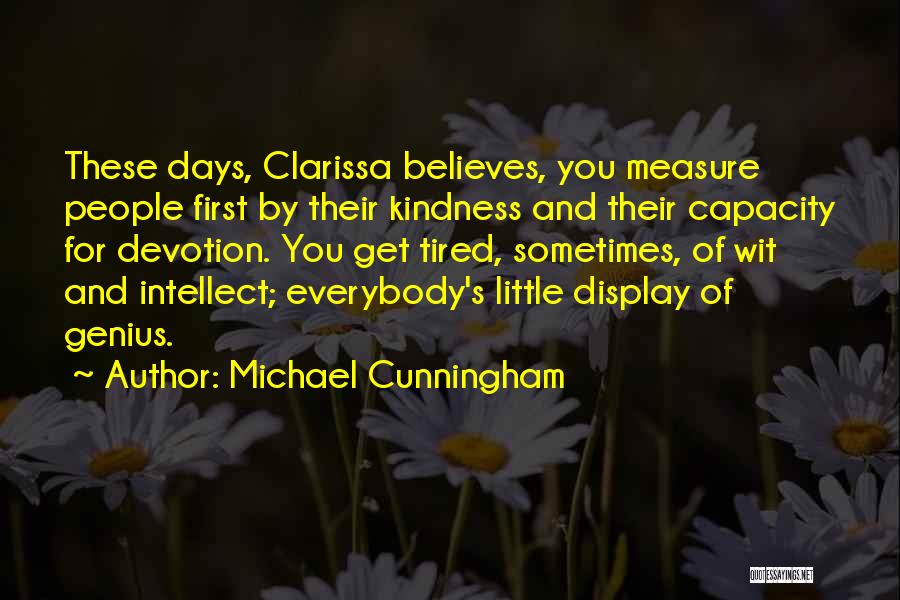 Clarissa Quotes By Michael Cunningham