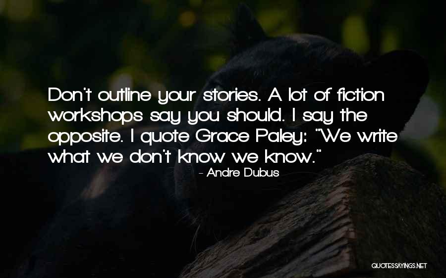 Clarissa S Williams Quotes By Andre Dubus Clarissa S Williams Quotes By Andre Dubus
