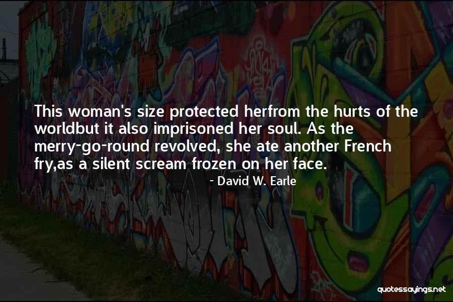 Clarissa S Williams Quotes By David W. Earle Clarissa S Williams Quotes By David W. Earle