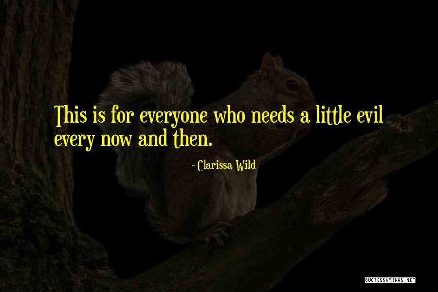Clarissa Wild Quotes 1216262 Clarissa Wild Quotes 1216262