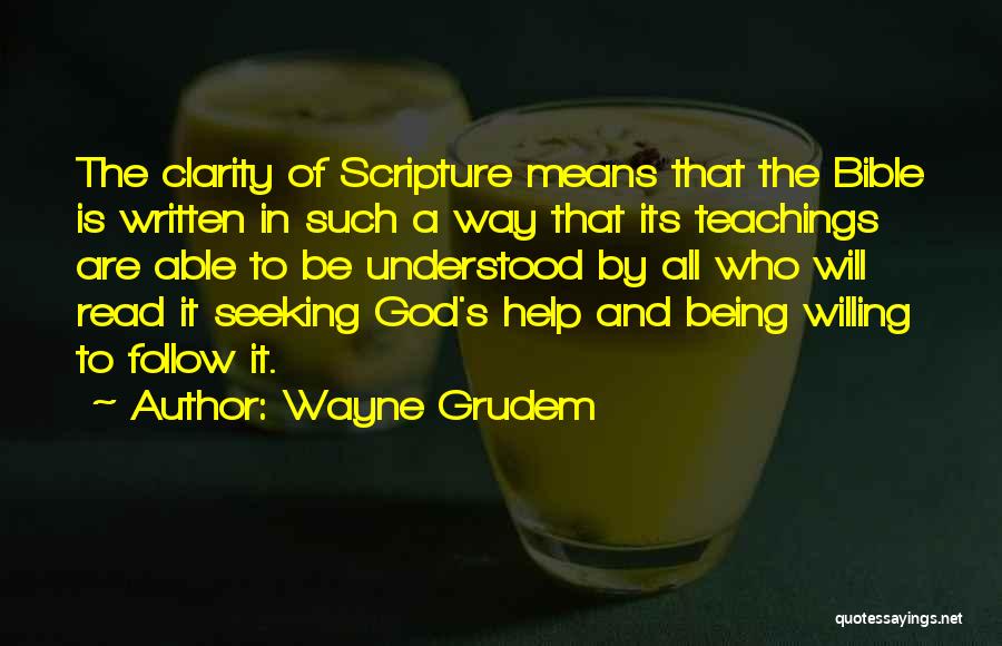 Clarity Bible Quotes By Wayne Grudem