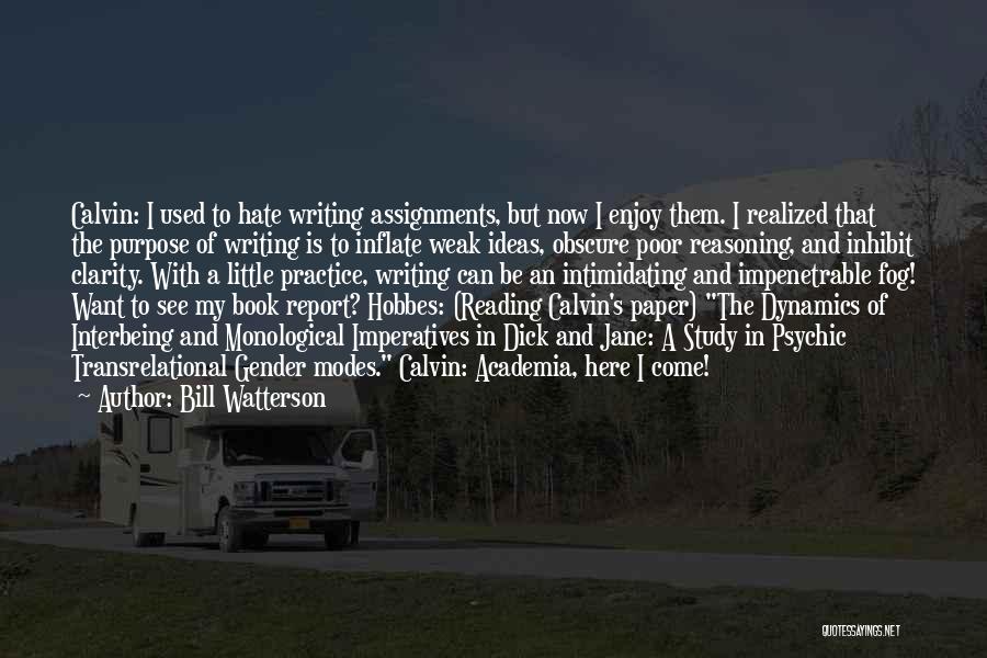 Clarity In Writing Quotes By Bill Watterson