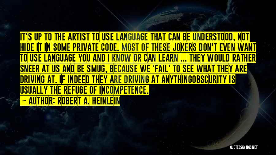 Clarity In Writing Quotes By Robert A. Heinlein