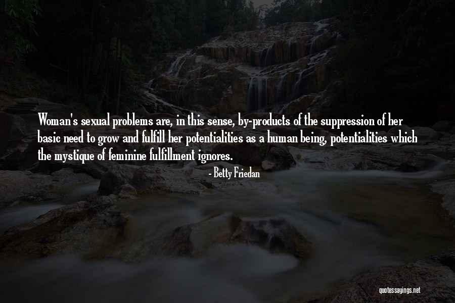 Clarity Itchy Quotes By Betty Friedan Clarity Itchy Quotes By Betty Friedan