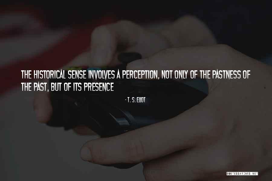 Clarity Of Perception Quotes By T. S. Eliot Clarity Of Perception Quotes By T. S. Eliot