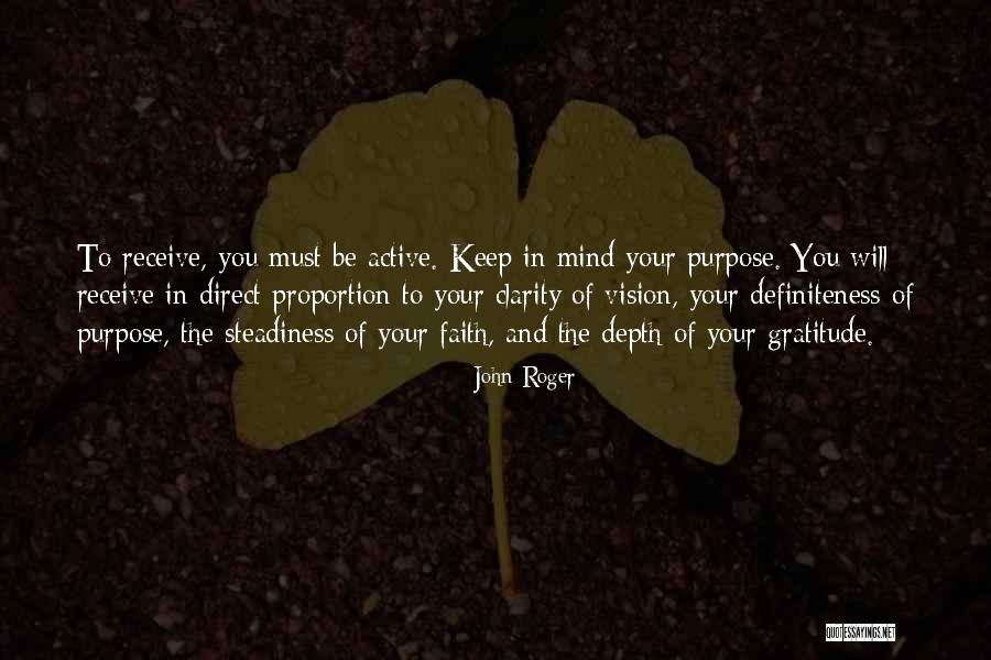 Clarity Of Vision Quotes By John-Roger Clarity Of Vision Quotes By John-Roger