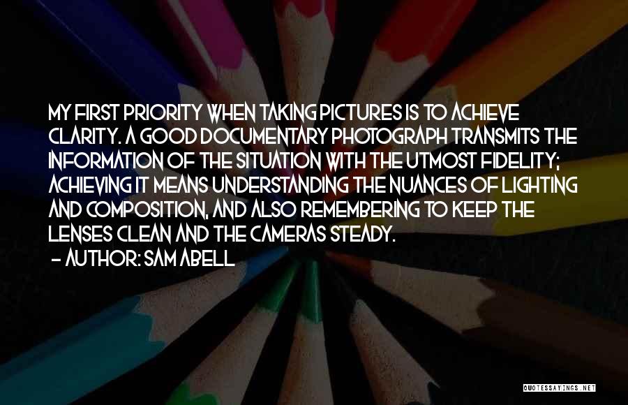 Clarity Understanding Quotes By Sam Abell
