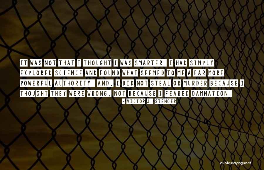Clarivel De Santiago Quotes By Victor J. Stenger Clarivel De Santiago Quotes By Victor J. Stenger
