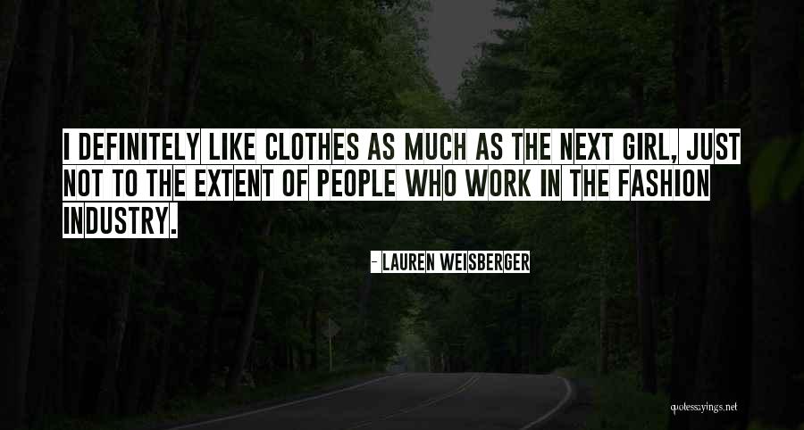 Clarividentes En Quotes By Lauren Weisberger Clarividentes En Quotes By Lauren Weisberger