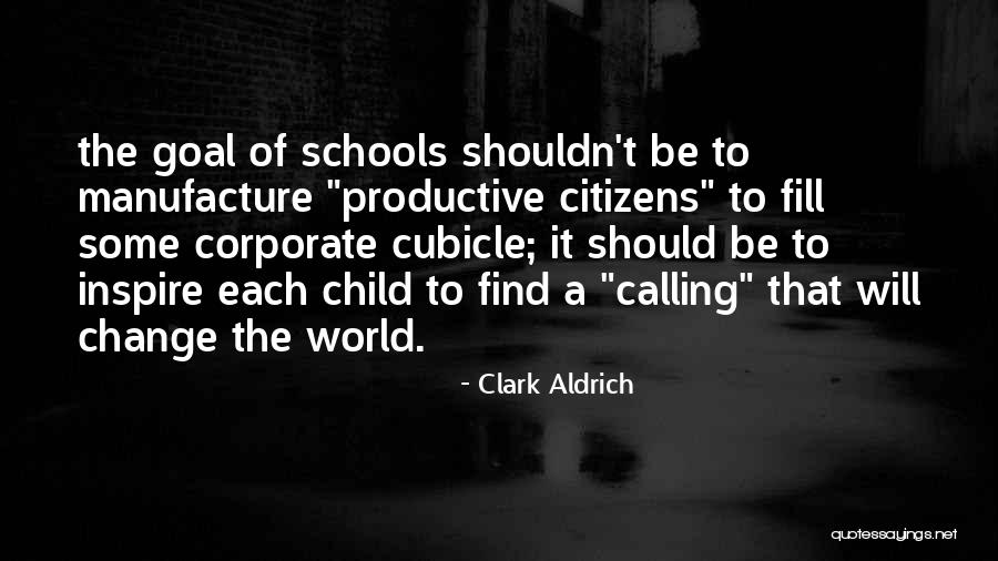 Clark Aldrich Quotes 959605