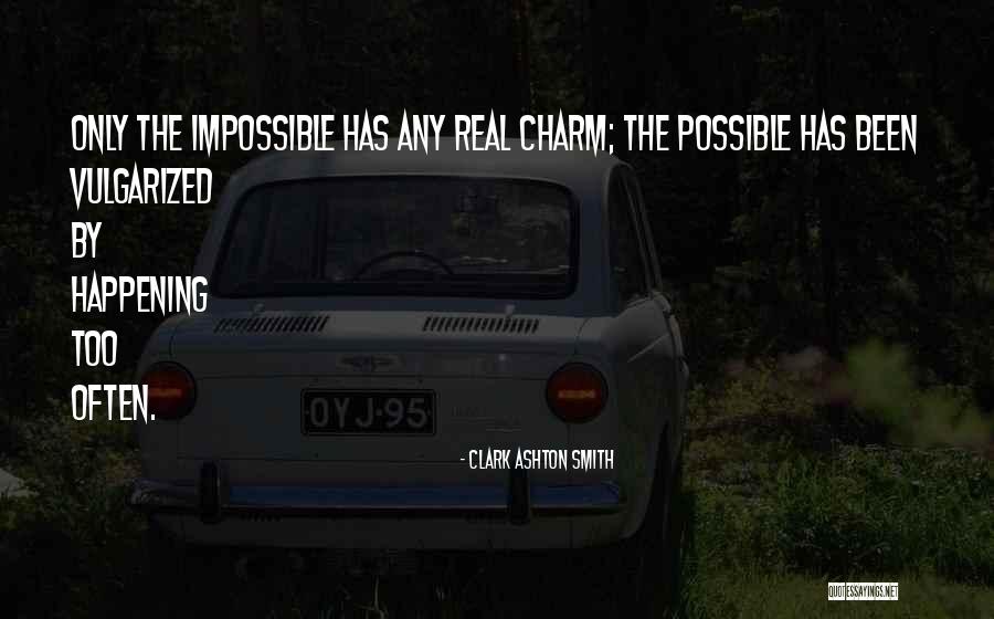 Clark Ashton Smith Quotes 1417400