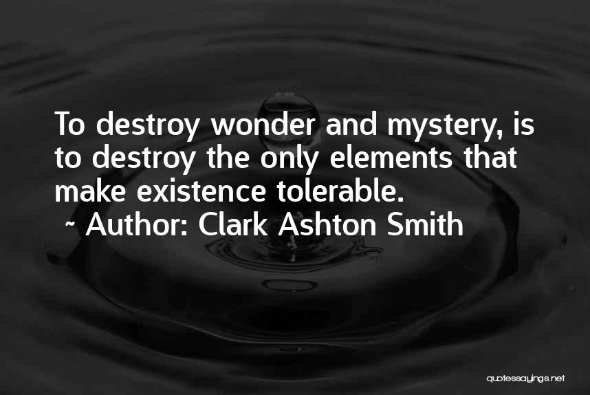 Clark Ashton Smith Quotes 1780768