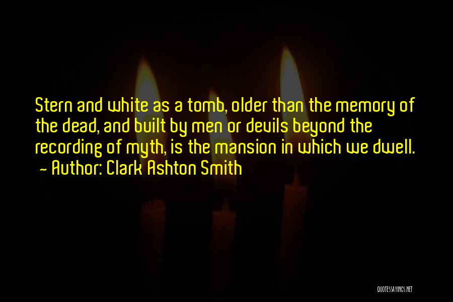 Clark Ashton Smith Quotes 2095213