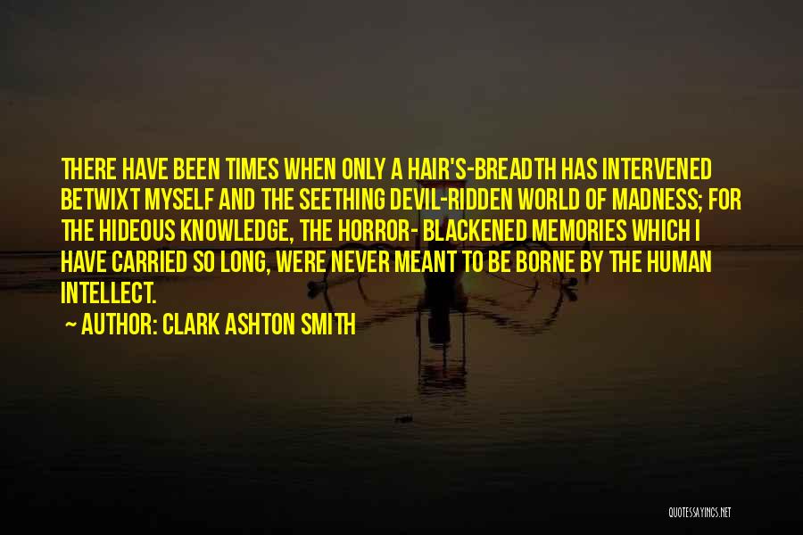 Clark Ashton Smith Quotes 575393