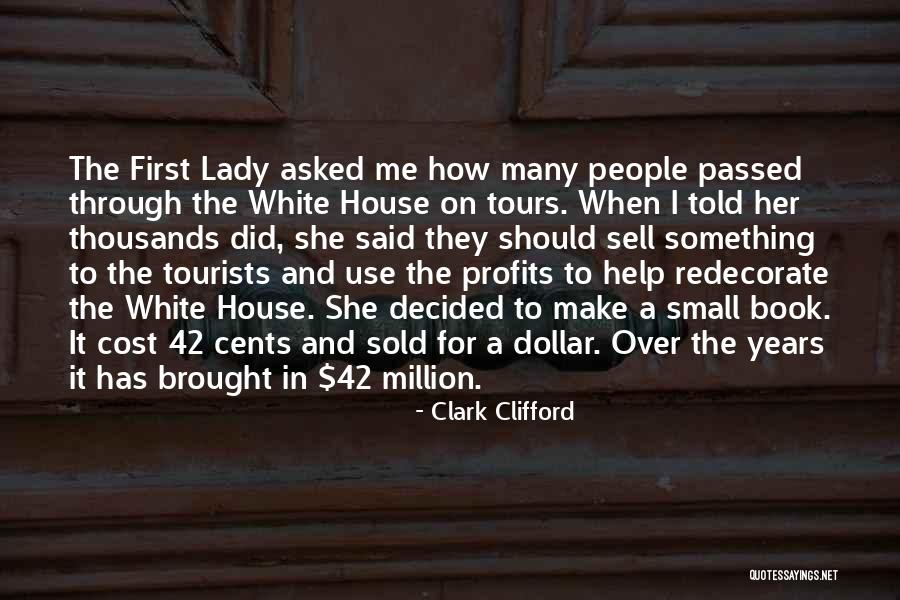 Clark Clifford Quotes 1745407 Clark Clifford Quotes 1745407