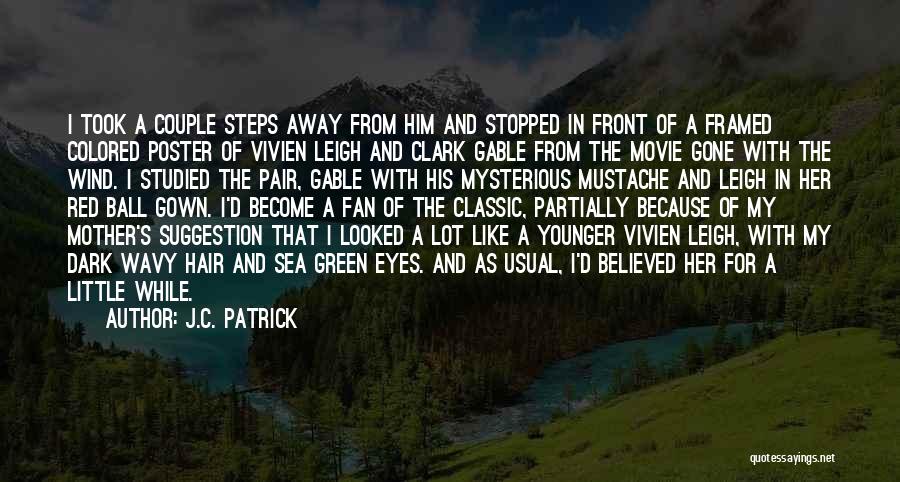 Clark Gable Movie Quotes By J.C. Patrick