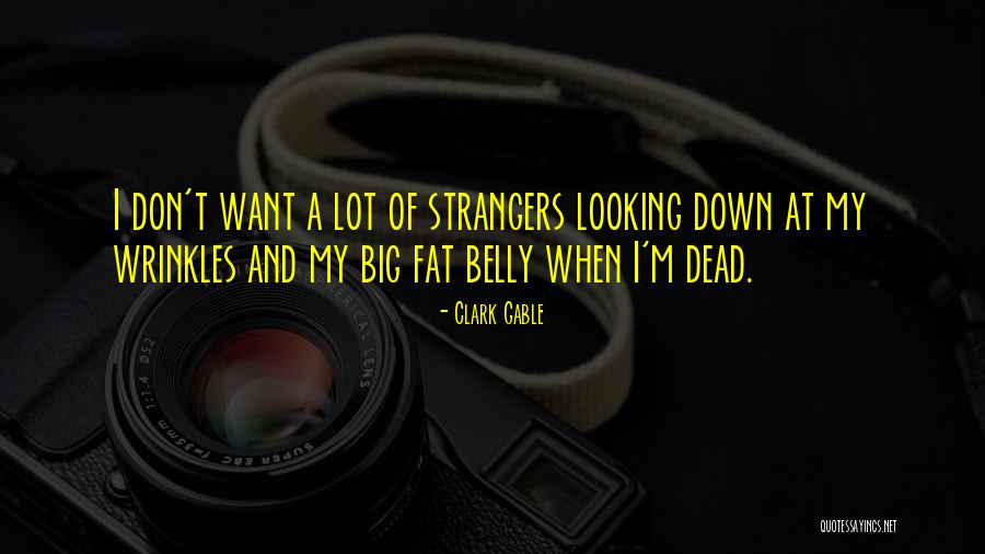 Clark Gable Quotes 1174098 Clark Gable Quotes 1174098