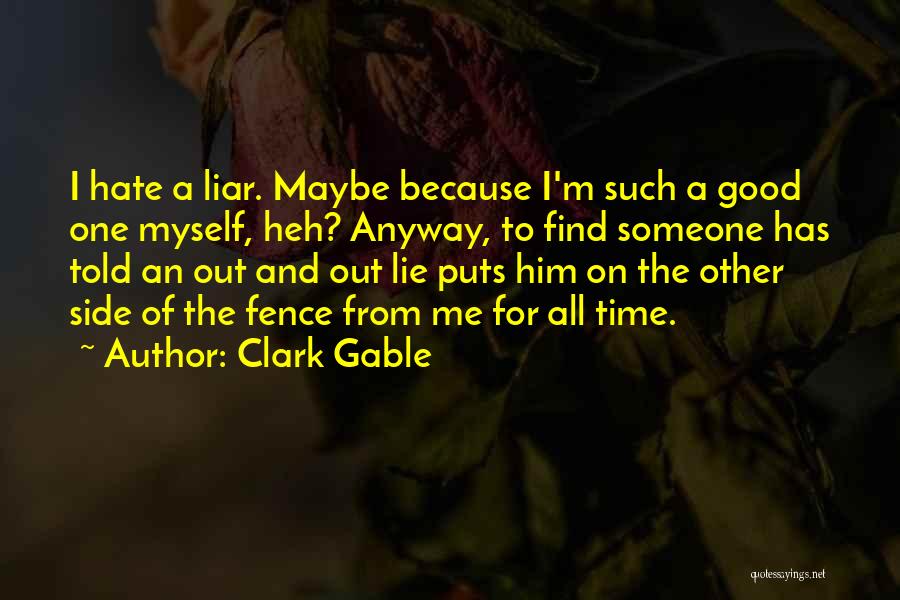 Clark Gable Quotes 384672