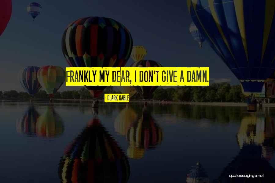Clark Gable Quotes 720054 Clark Gable Quotes 720054