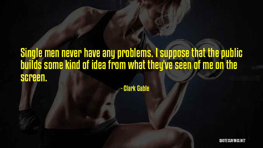 Clark Gable Quotes 791142