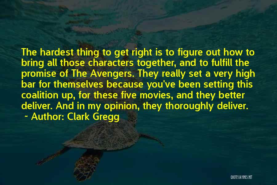 Clark Gregg Quotes 1135524