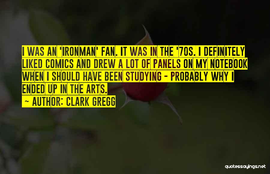 Clark Gregg Quotes 154782