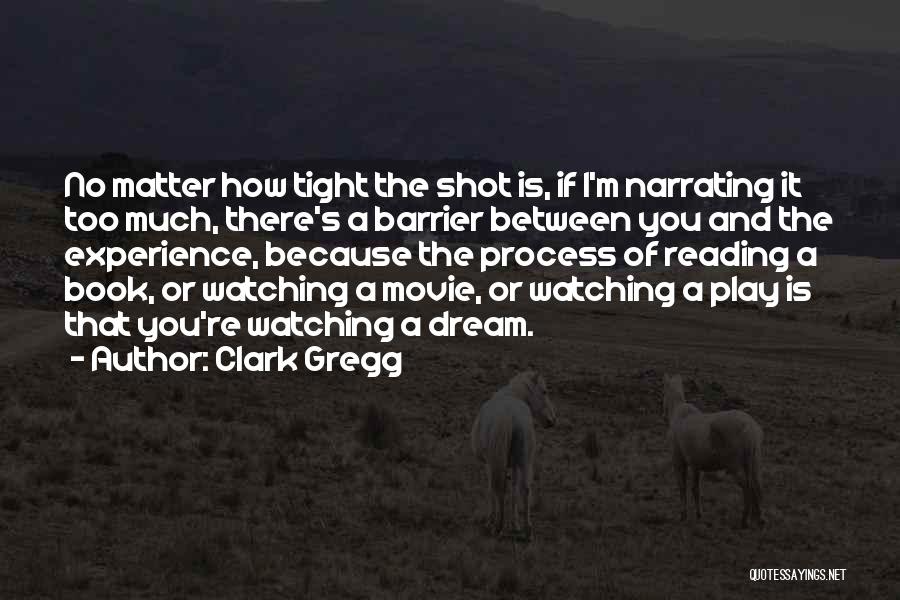 Clark Gregg Quotes 2115657