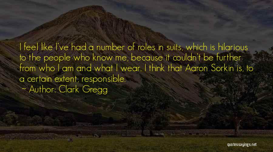 Clark Gregg Quotes 585172