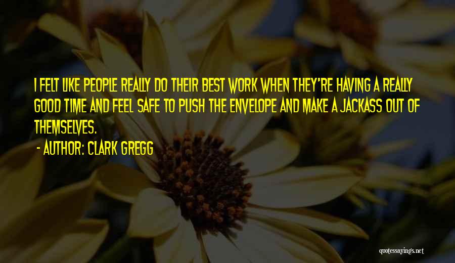 Clark Gregg Quotes 624598