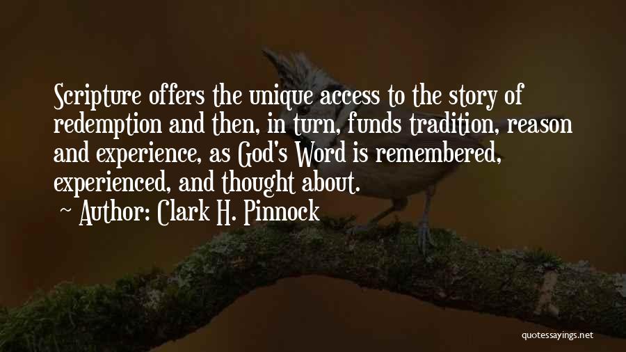 Clark H. Pinnock Quotes 403187