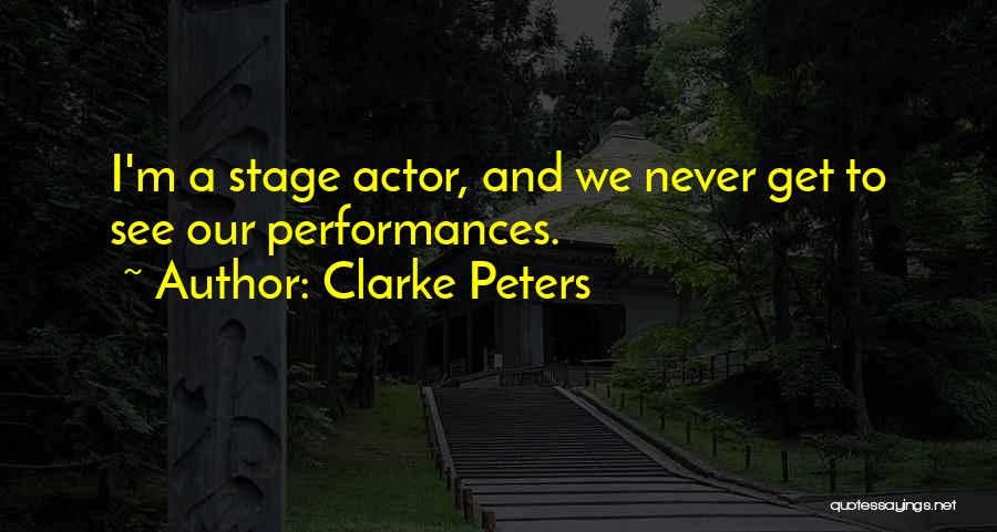Clarke Peters Quotes 287824