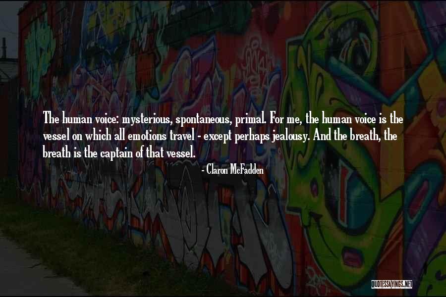 Claron McFadden Quotes 2201622 Claron McFadden Quotes 2201622