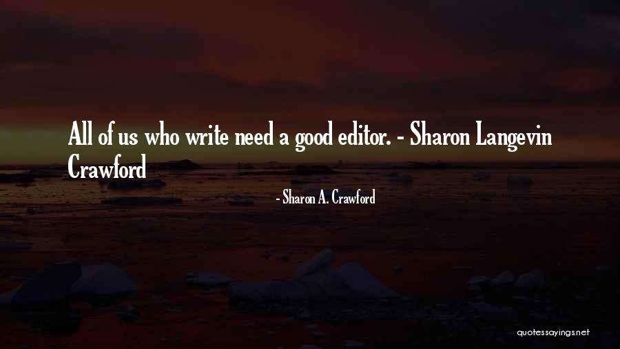 Clarrie Williams Quotes By Sharon A. Crawford Clarrie Williams Quotes By Sharon A. Crawford
