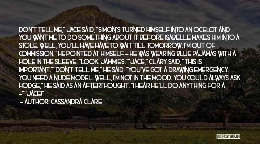 Clary Fray Quotes By Cassandra Clare