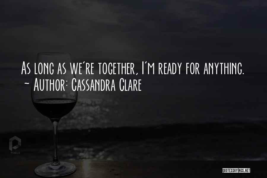 Clary Fray Quotes By Cassandra Clare