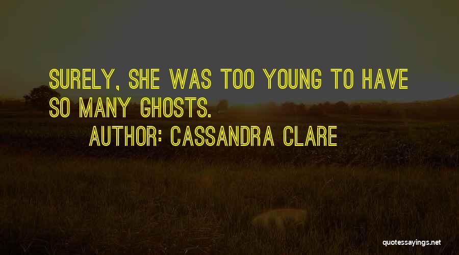 Clary Quotes By Cassandra Clare