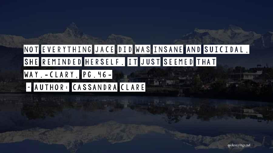 Clary Quotes By Cassandra Clare