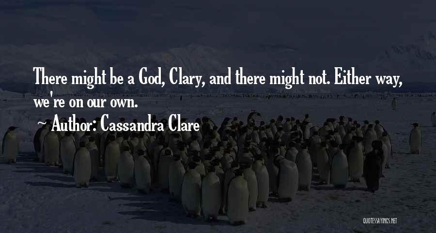 Clary Quotes By Cassandra Clare