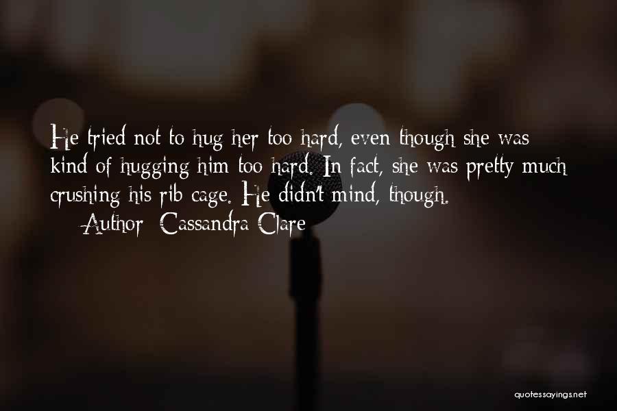 Clary Quotes By Cassandra Clare