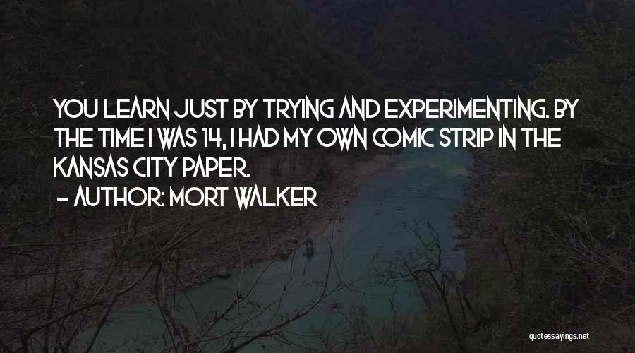 Clarys Crossing Quotes By Mort Walker