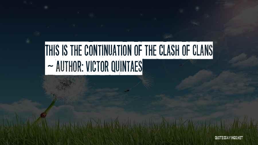 Clash Of Clans Quotes By Victor Quintaes