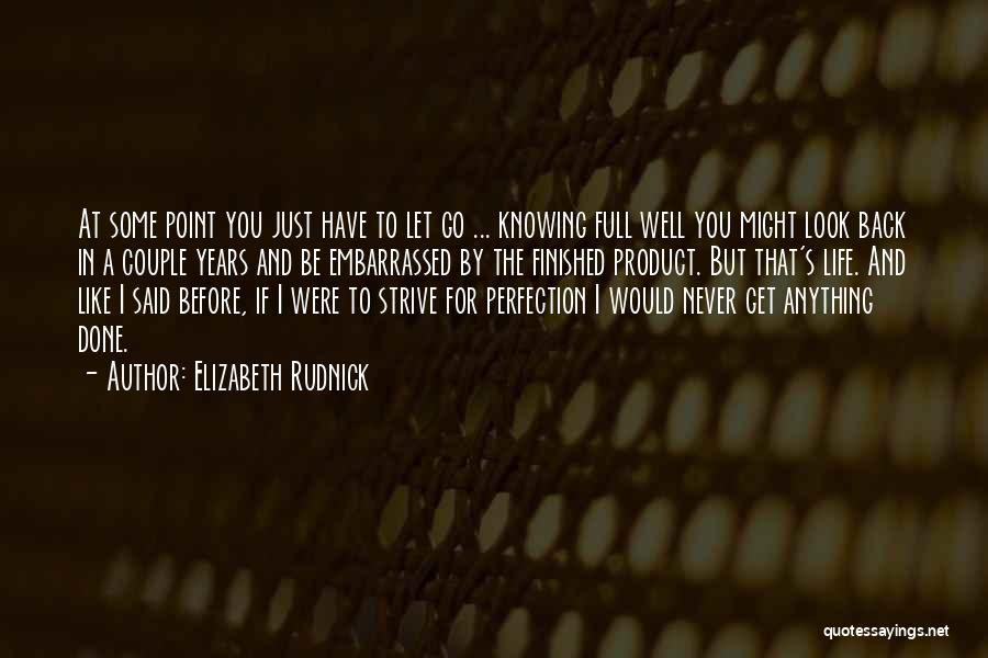 Clasicooo Quotes By Elizabeth Rudnick