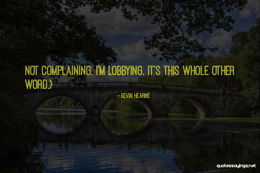 Clasicor Quotes By Kevin Hearne Clasicor Quotes By Kevin Hearne