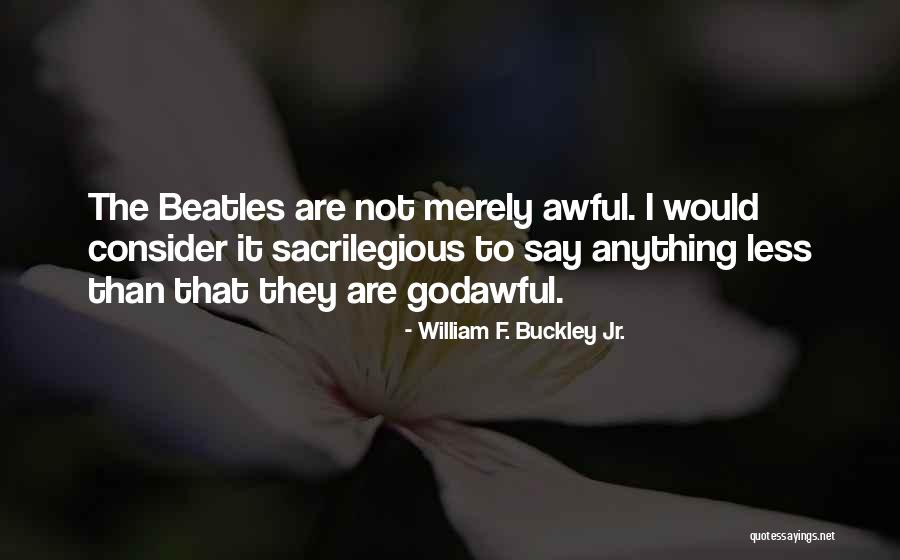 Clasificaci N De Niza Quotes By William F. Buckley Jr. Clasificaci N De Niza Quotes By William F. Buckley Jr.