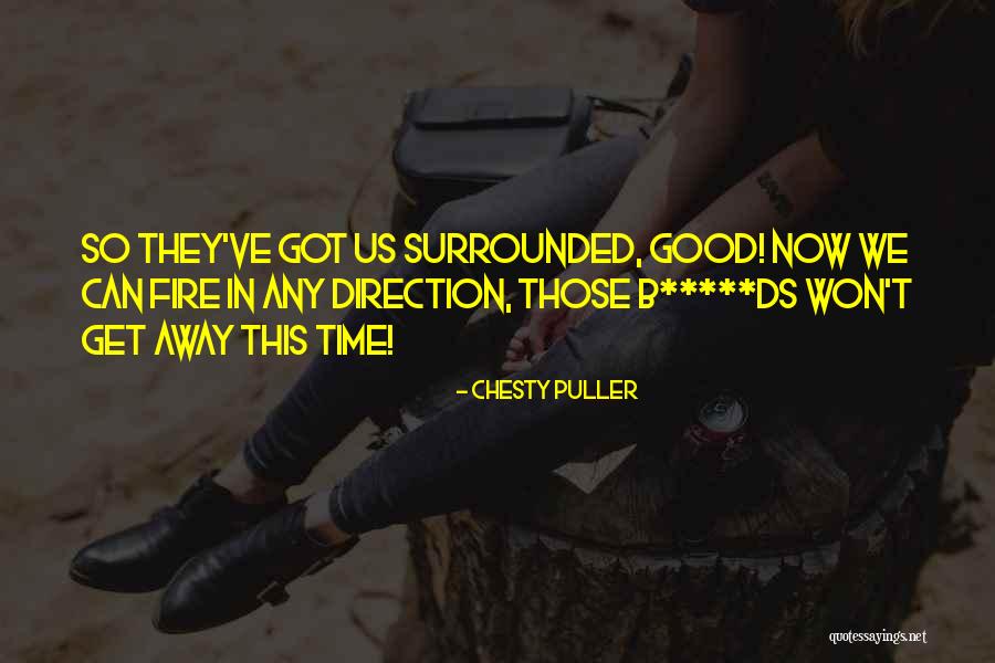 Clason Pontiac Quotes By Chesty Puller Clason Pontiac Quotes By Chesty Puller