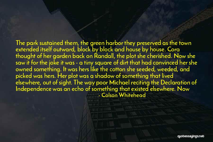 Clason Pontiac Quotes By Colson Whitehead Clason Pontiac Quotes By Colson Whitehead