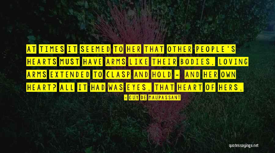 Clasp Quotes By Guy De Maupassant Clasp Quotes By Guy De Maupassant