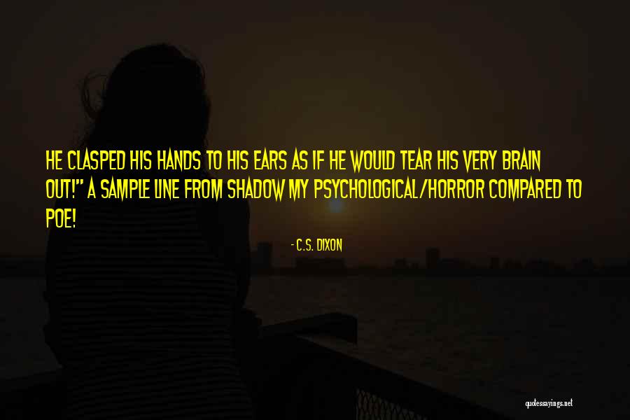 Clasped Hands Quotes By C.S. Dixon Clasped Hands Quotes By C.S. Dixon