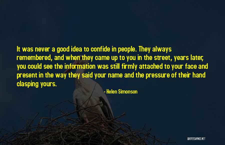 Clasping Quotes By Helen Simonson Clasping Quotes By Helen Simonson