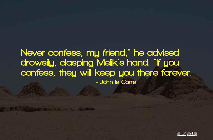 Clasping Quotes By John Le Carre Clasping Quotes By John Le Carre